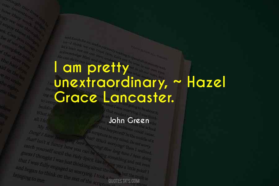 Quotes About Hazel Grace Lancaster #1075381