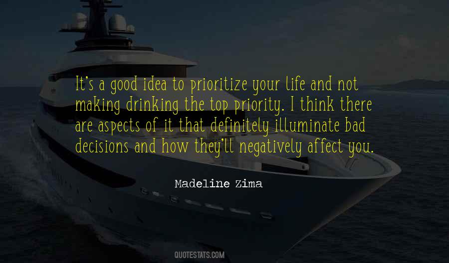 Priority In Your Life Quotes #192022