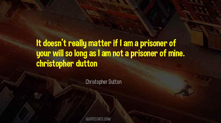 Prisoner Quotes #1216323