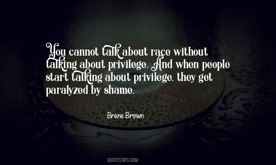 Privilege Race Quotes #205398