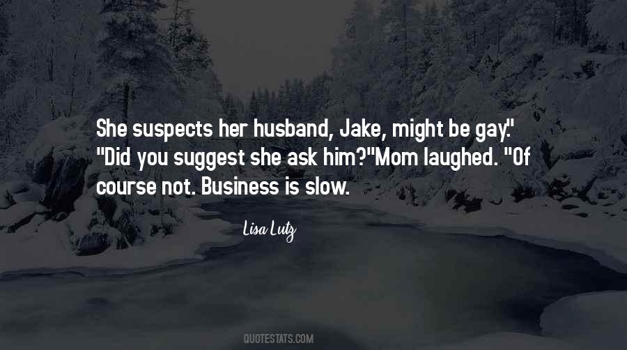 Quotes About Jake #1079957