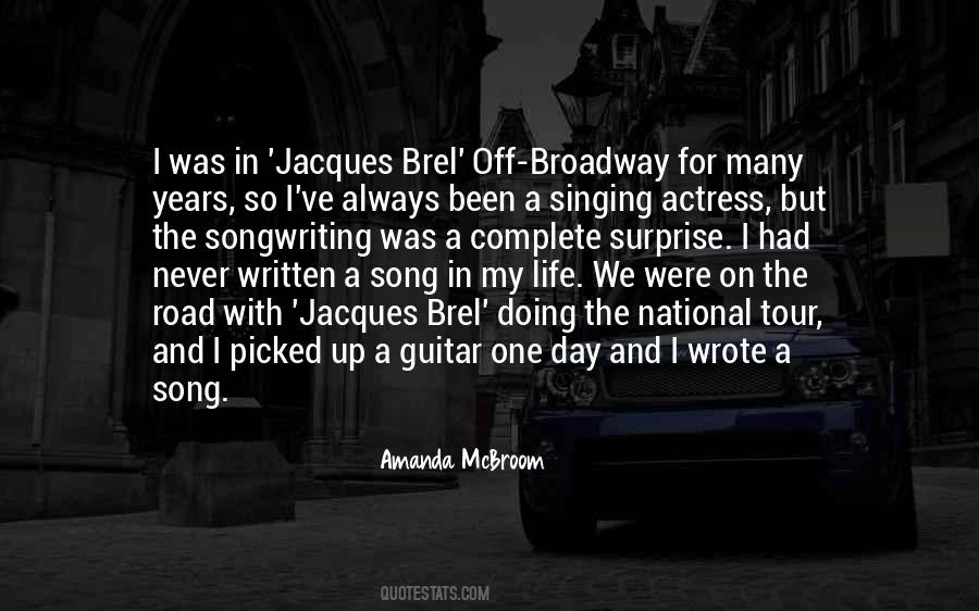 Quotes About Jacques Brel #1456092