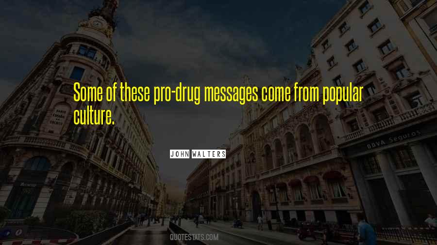 Pro Drug Quotes #152460