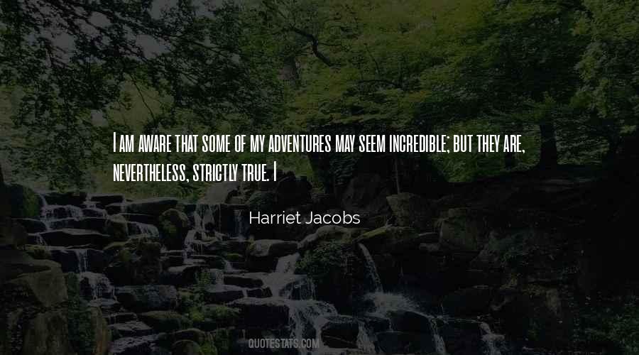 Quotes About Harriet Jacobs #1040093