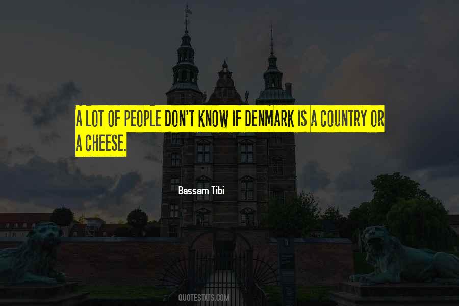 Quotes About Denmark #1067740