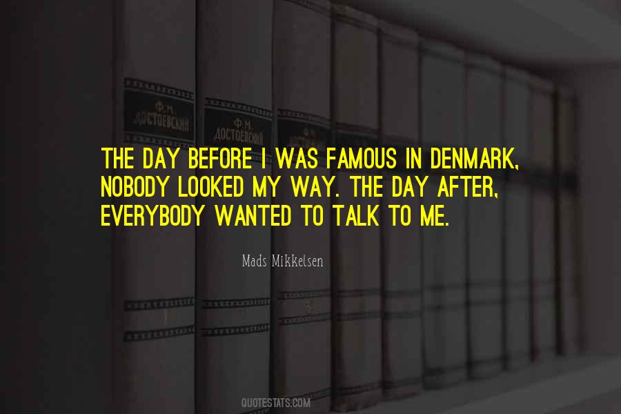 Quotes About Denmark #1143994