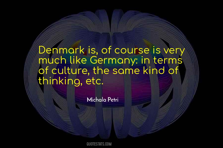 Quotes About Denmark #16710