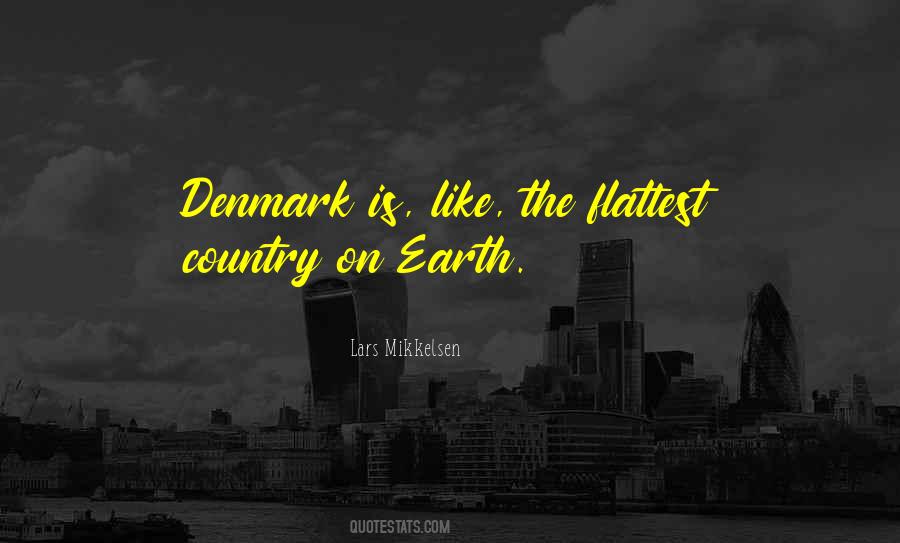 Quotes About Denmark #438108
