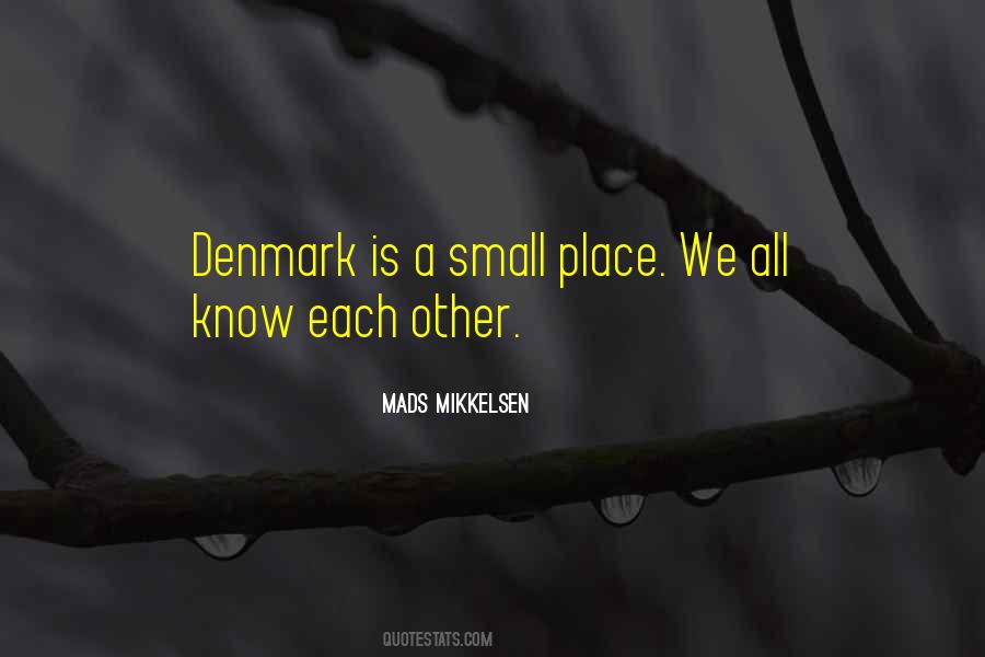 Quotes About Denmark #683046