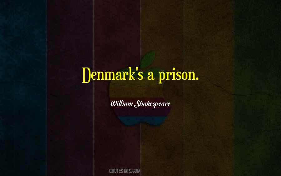 Quotes About Denmark #842298