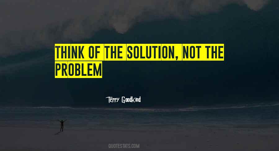 Problem And Solution Quotes #117320