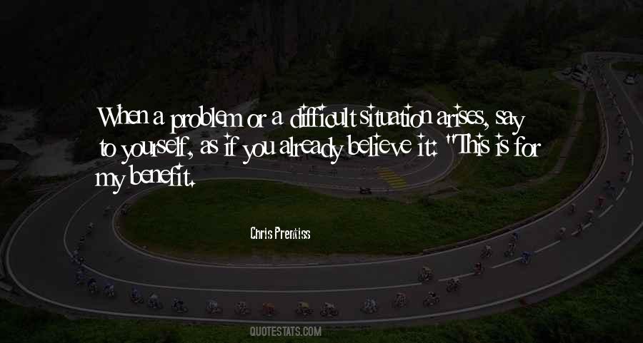 Problem Arises Quotes #915477