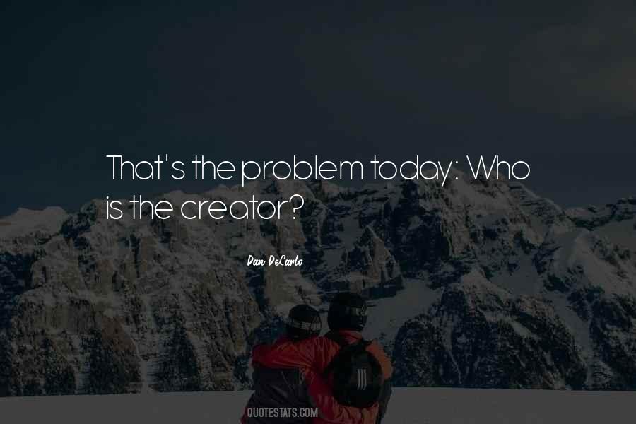 Problem Creator Quotes #134735