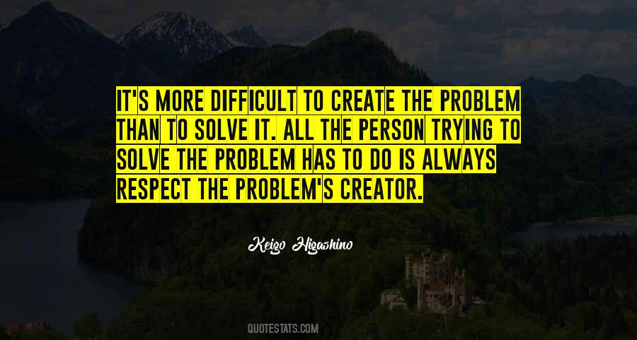 Problem Creator Quotes #308326