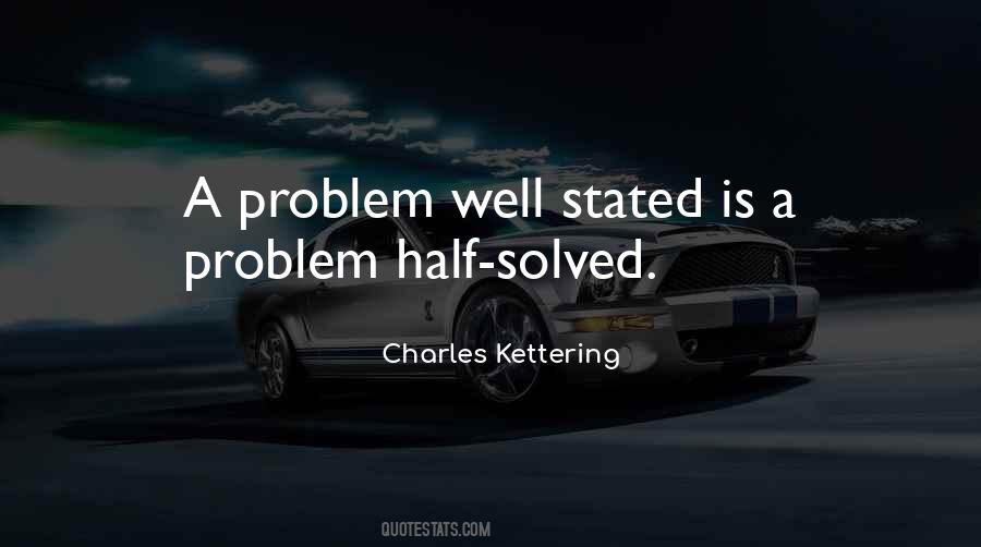 Problem Half Solved Quotes #1168863