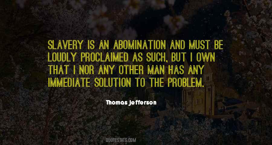 Problem Has Solution Quotes #1052642