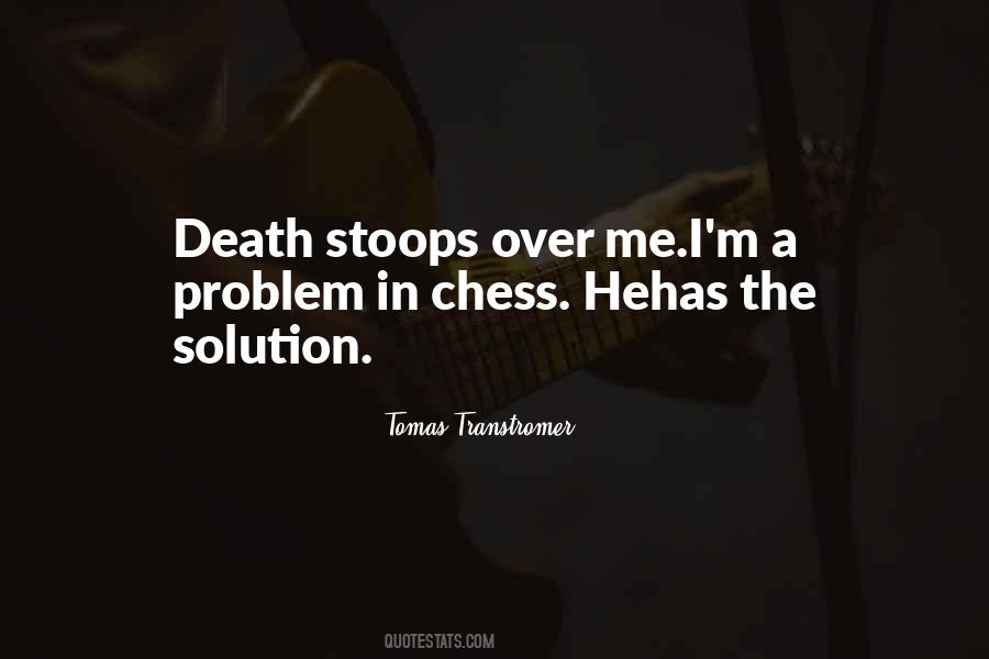 Problem Has Solution Quotes #1465505
