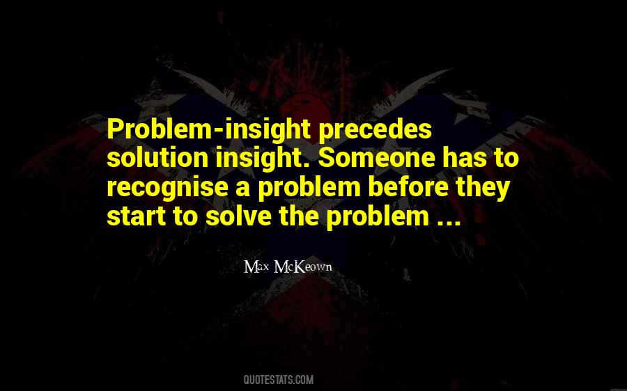 Problem Has Solution Quotes #481578