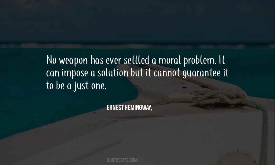 Problem Has Solution Quotes #501837