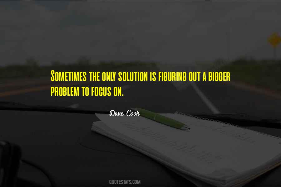 Problem Solution Quotes #17416