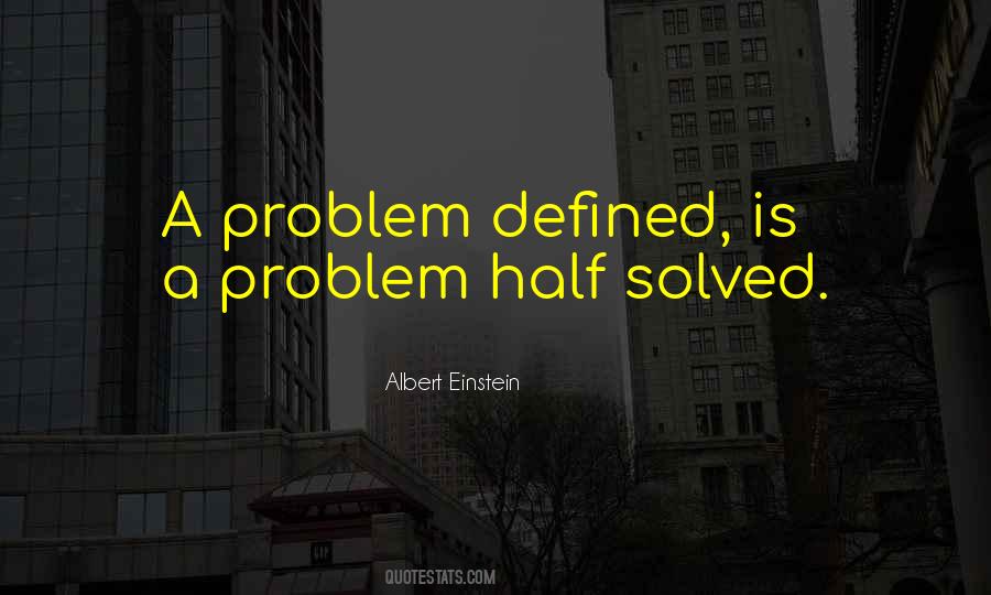 Problem Solved Quotes #120412