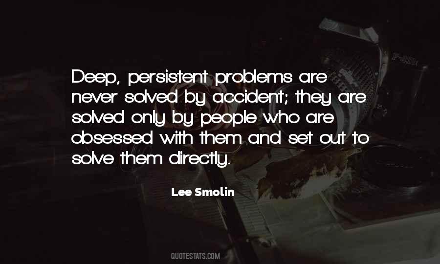 Problem Solved Quotes #351189