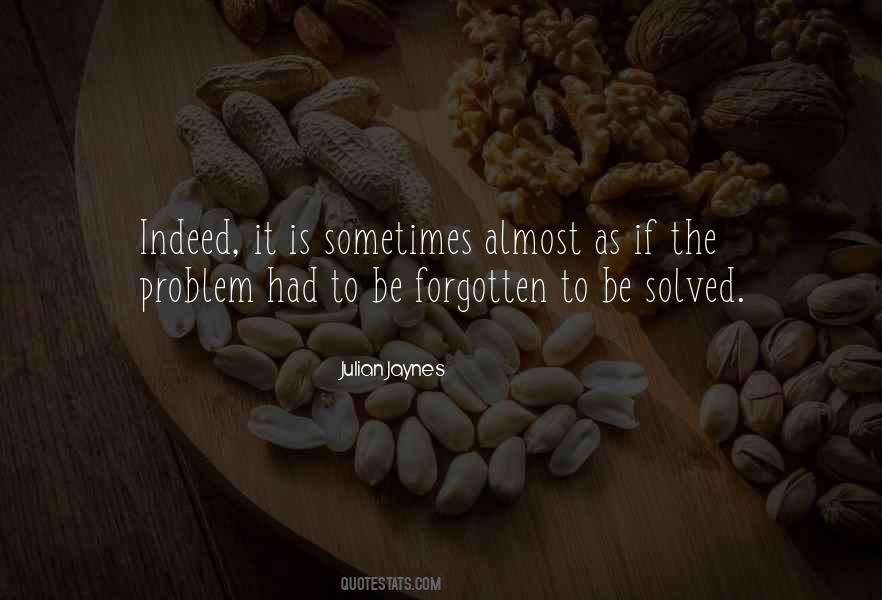 Problem Solved Quotes #489243