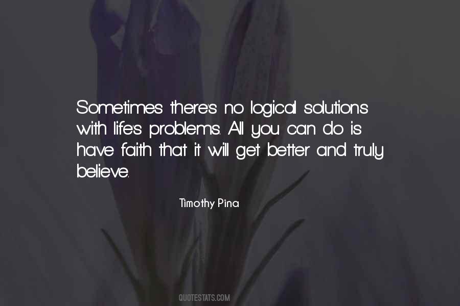 Problems Have Solutions Quotes #1025243