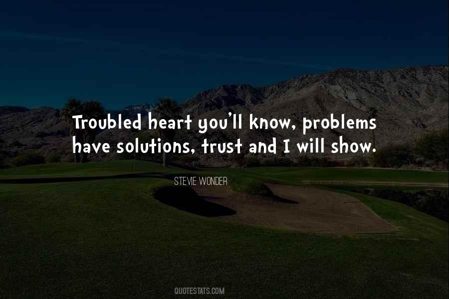 Problems Have Solutions Quotes #1607411