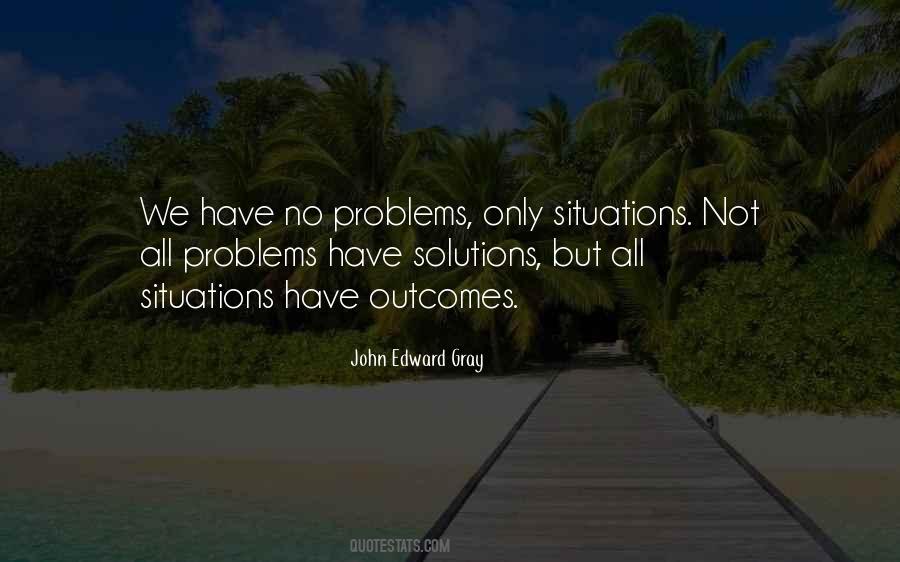 Problems Have Solutions Quotes #415715