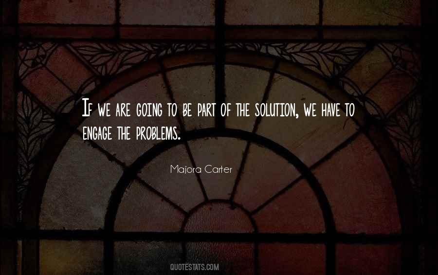 Problems Have Solutions Quotes #779477