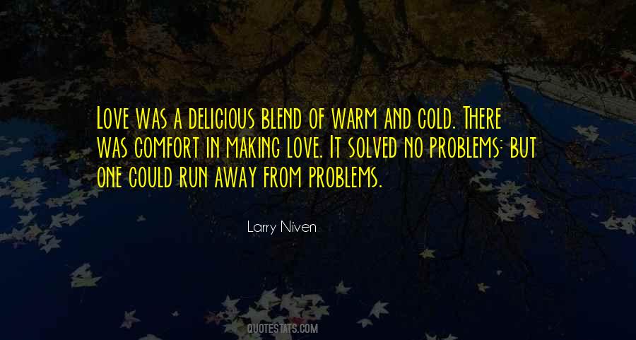 Problems Never End Quotes #3934