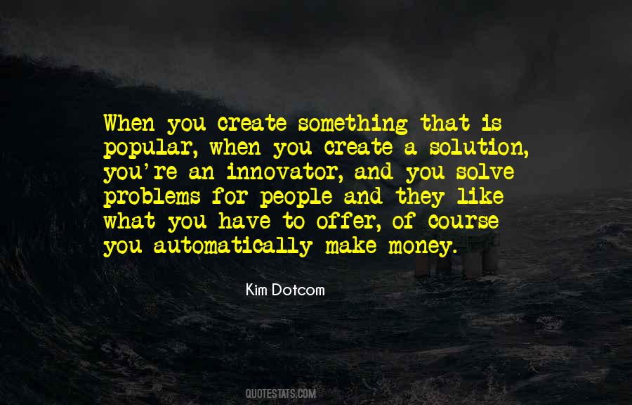 Problems Of Money Quotes #1746765
