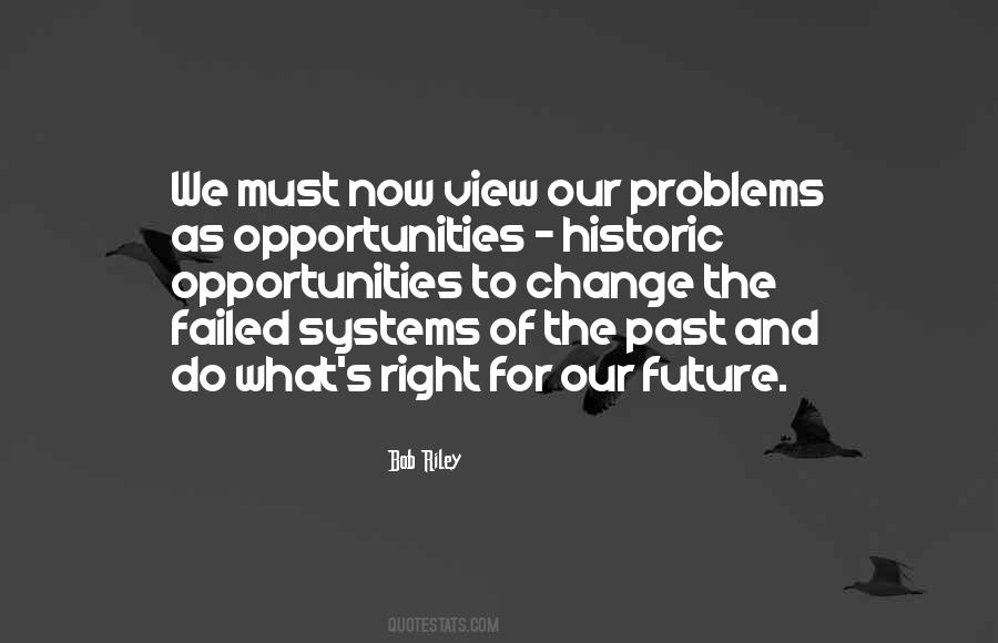 Problems Of The Past Quotes #1661594