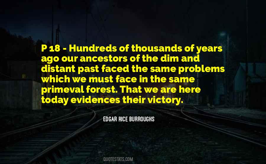 Problems Of The Past Quotes #984387