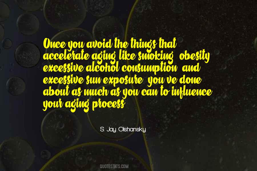 Process Of Aging Quotes #1328186