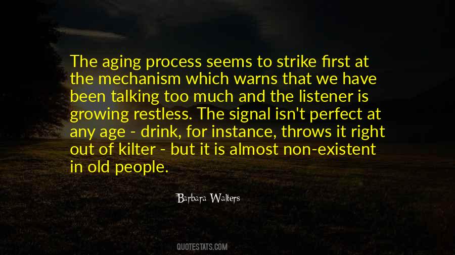 Process Of Aging Quotes #880142