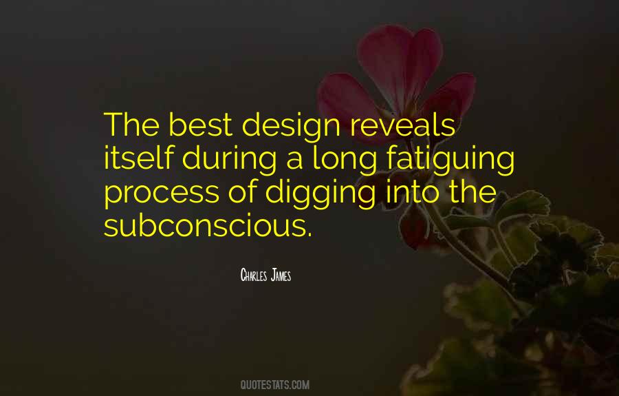 Process Of Design Quotes #1103782