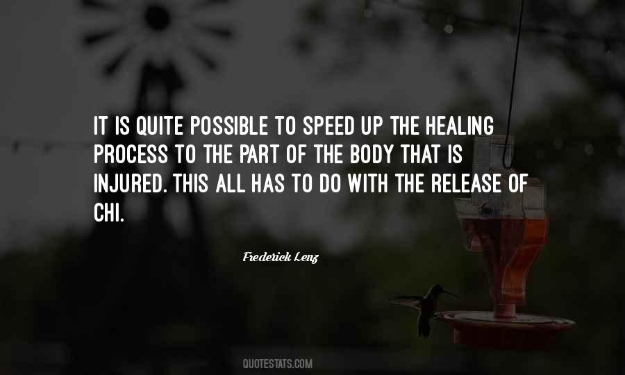 Process Of Healing Quotes #1767076