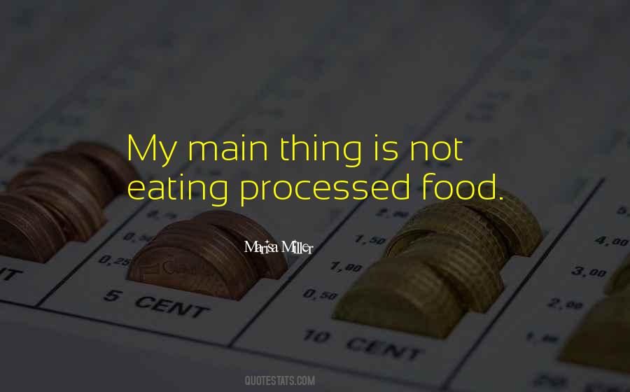 Processed Food Quotes #219529