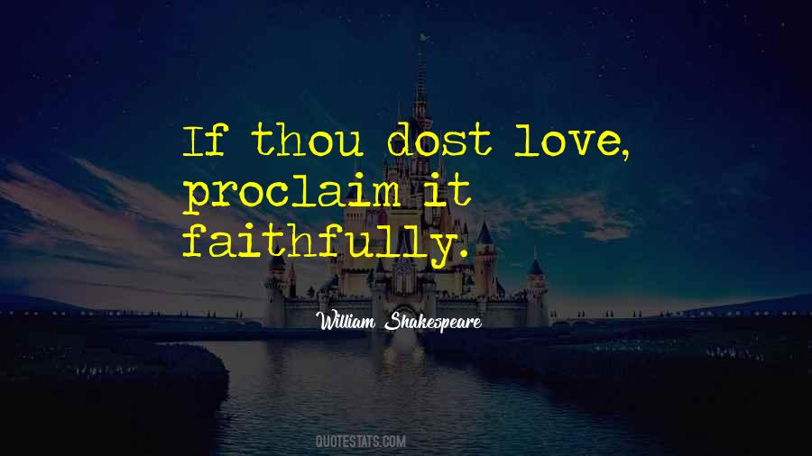 Proclaim Love Quotes #1308487