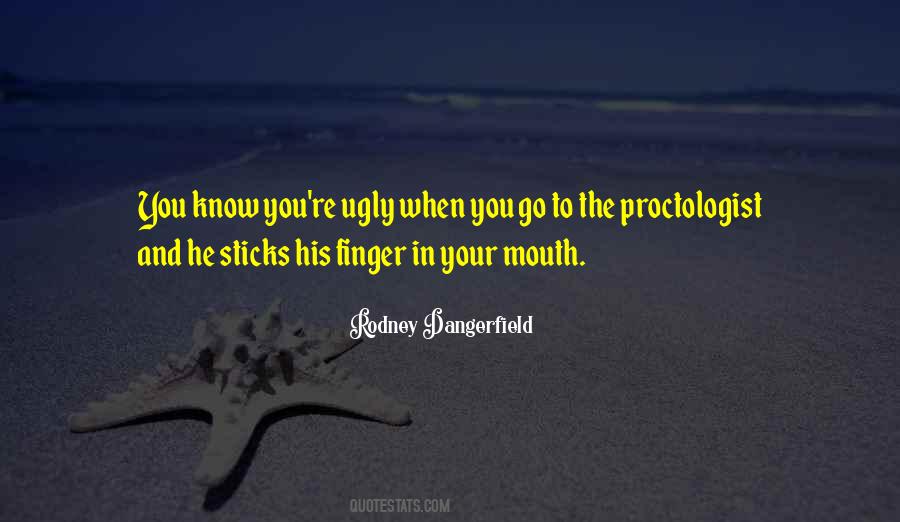 Proctologist Quotes #1606698