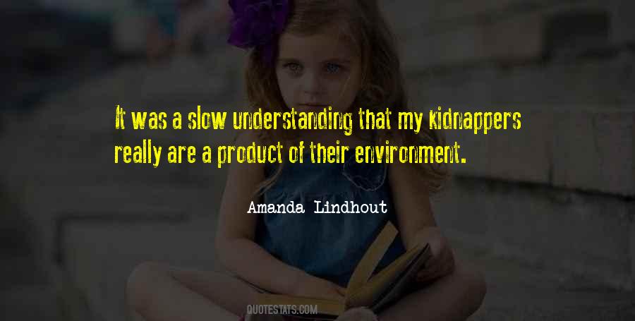 Product Of My Environment Quotes #1019493