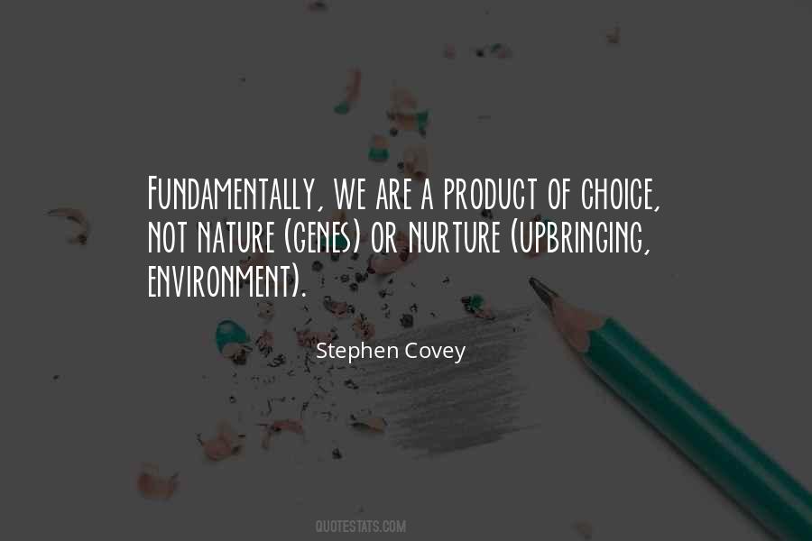 Product Of My Environment Quotes #293610
