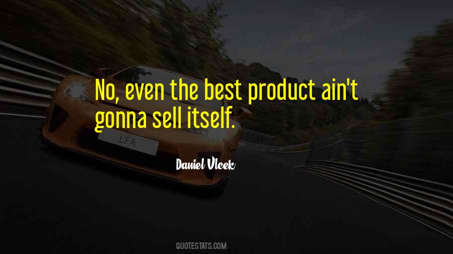 Product Selling Quotes #1176883