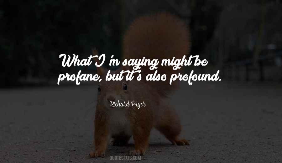 Profane Quotes #311102