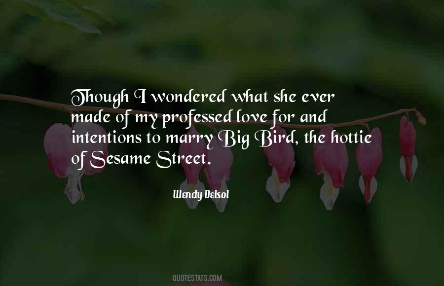 Professed Love Quotes #1474281