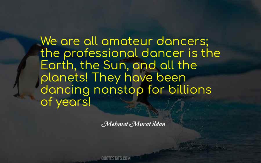 Professional Dancers Quotes #394067