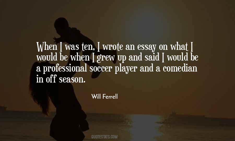 Professional Soccer Quotes #492117