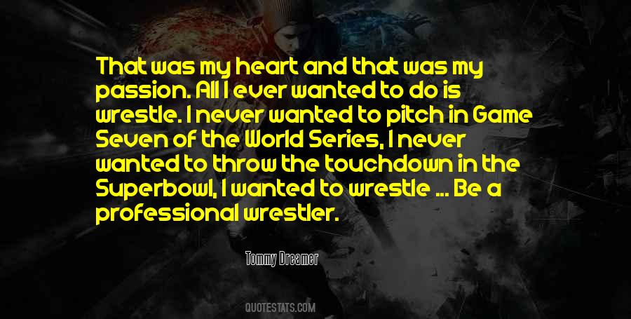 Professional Wrestler Quotes #724086